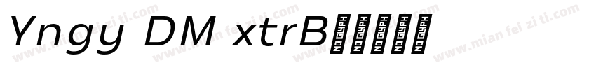 Yingyai DEMO ExtraB字体转换